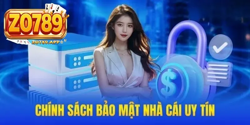 Bảo mật Zo789 1 Bảo mật Zo789 - “lá chắn thép” trong ngành cá cược