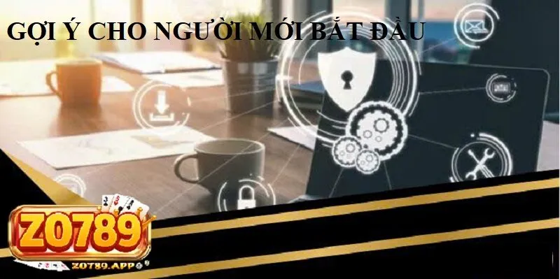 Điều khoản Zo789 3 Gợi ý cho người mới bắt đầu - Làm sao đọc hiểu Điều khoản Zo789 dễ dàng?