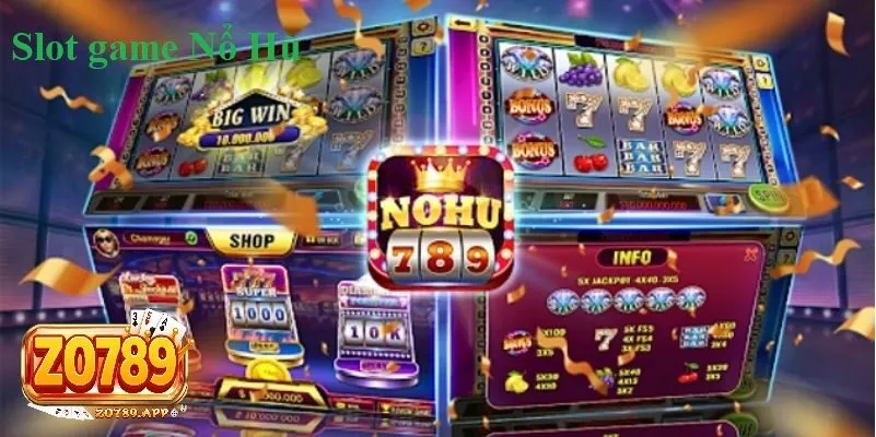 Zo789 24 Slot game - Đỉnh cao giải trí, dễ nổ hũ