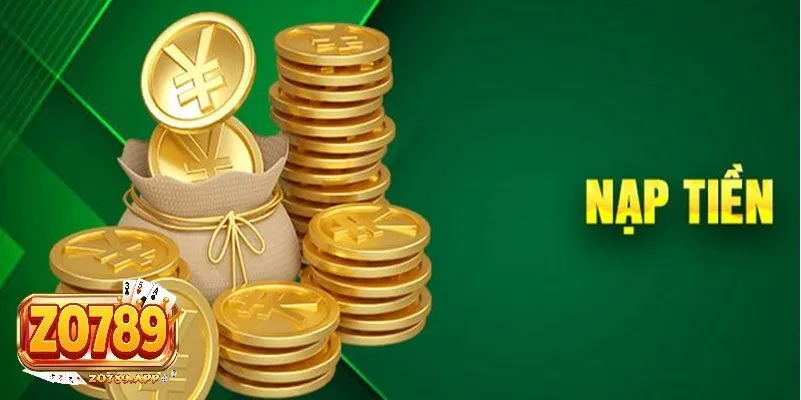 Nạp Tiền Zo789 1 Tại Sao Nạp Tiền Zo789 Lại Quan Trọng?