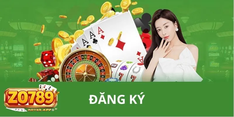 Đăng Ký Zo789 1 Tại Sao Nên Đăng Ký Zo789?